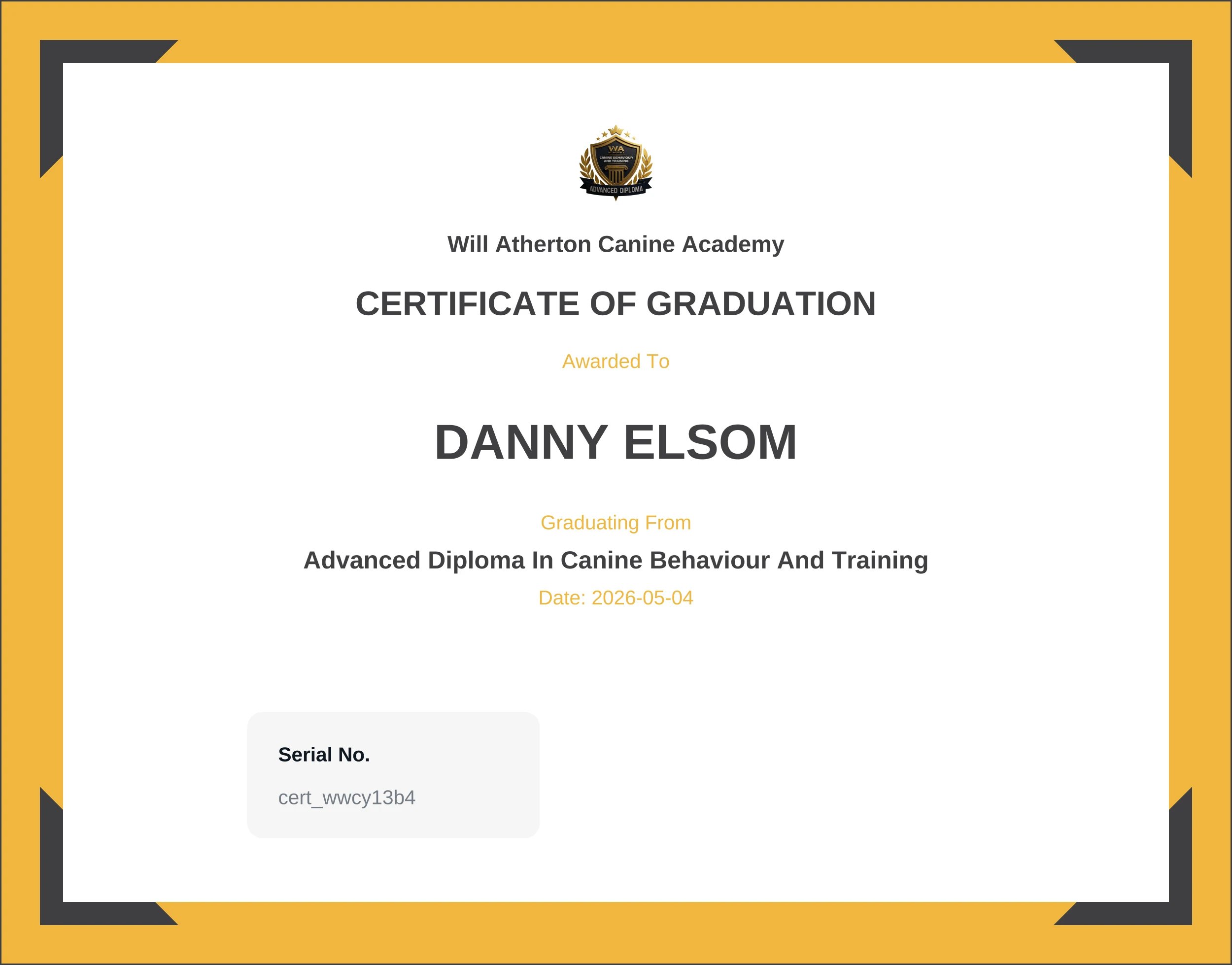 Advanced Diploma in Canine Behaviour and Training — Will Atherton Canine Academy, awarded to Danny Elsom